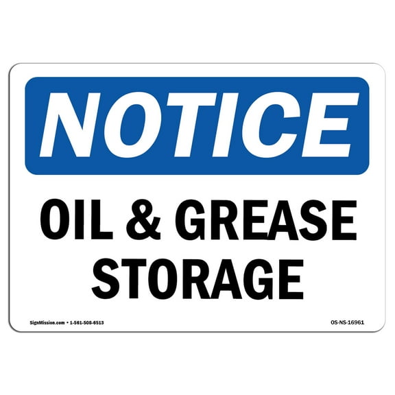 OSHA Notice Sign - Oil And Grease Storage | Plastic Sign | Protect Your Business, Construction Site, Warehouse & Shop Area |  Made in the USA