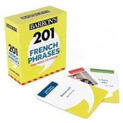 Barron's Foreign Language Guides: 201 French Phrases You Need to Know Flashcards (Cards)