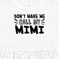 thumbnail image 4 of Inktastic Don't Make Me Call My Mimi Girls Toddler Dress, 4 of 5