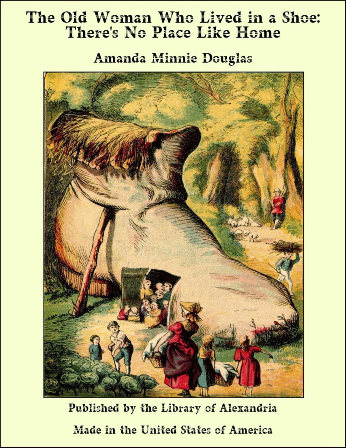 The Old Woman Who Lived in a Shoe There's No Place Like Home eBook The Old Woman Who Lived in a Shoe There's No Place Like Home eBook