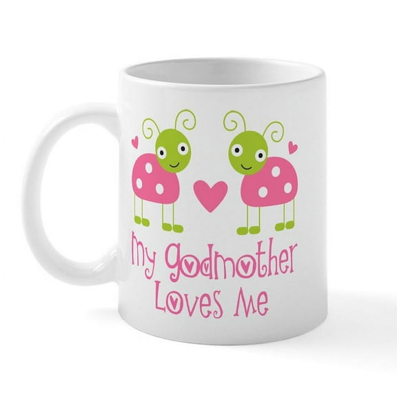 CafePress - My Godmother Loves Me Mug - 11 oz Ceramic Mug - Novelty Coffee Tea Cup