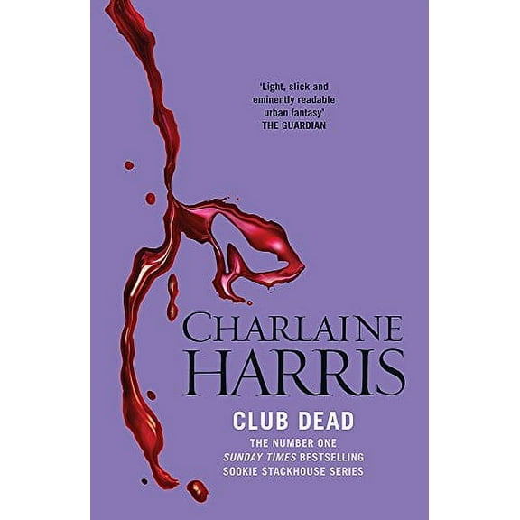 Club Dead : A True Blood Novel