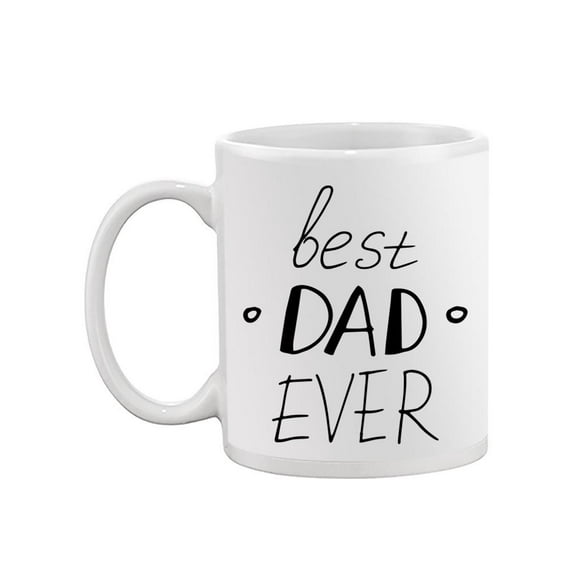 Best Dad Ever Dot Mug Mug -Image by Shutterstock,