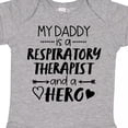 thumbnail image 4 of Inktastic My Daddy is a Respiratory Therapist and a Hero Boys or Girls Baby Bodysuit, 4 of 5