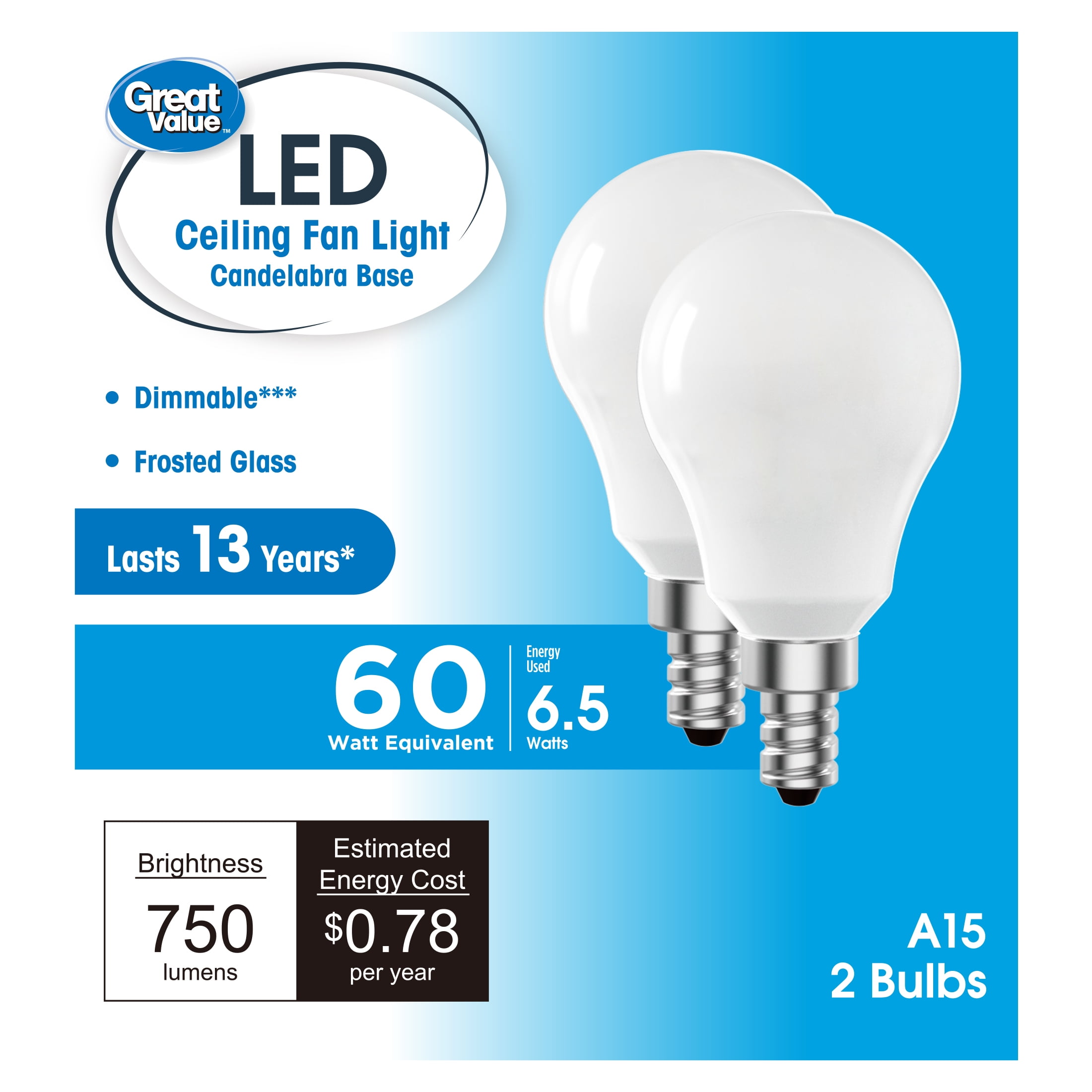 (3 pack) Great Value LED Ceiling Fan Bulb 6.5W (60W Equivalent) Daylight A15 with E12 Base Dimmable, 2 Pack CA