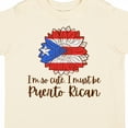 thumbnail image 4 of Inktastic I'm So Cute, I Must Be Puerto Rican Sunflower Boys or Girls Toddler T-Shirt, 4 of 5