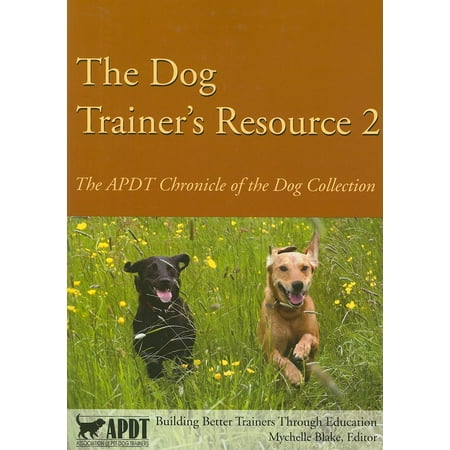 The Dog Trainer's Resource 2 (Paperback)