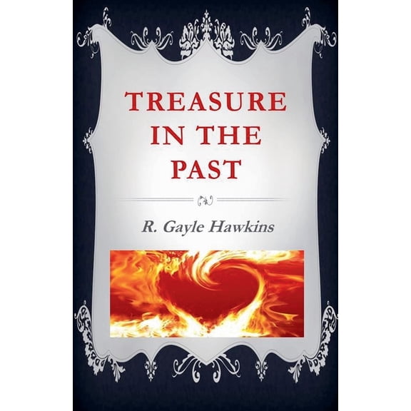Treasure in the Past, (Paperback)