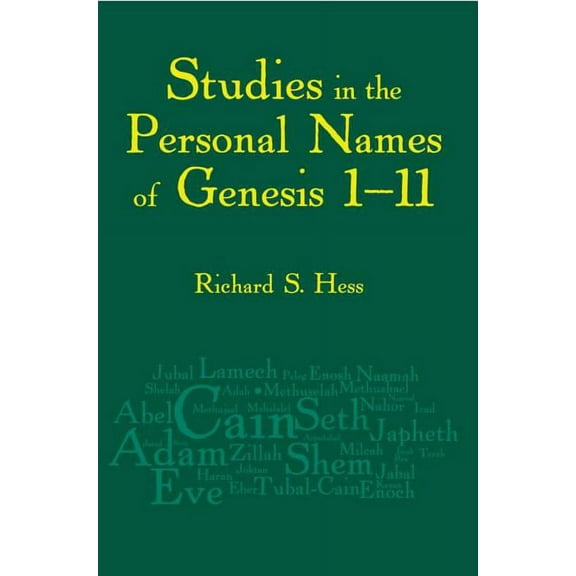 Studies in the Personal Names of Genesis 1-11saving the Children, (Paperback)