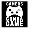 thumbnail image 1 of DistinctInk Custom Bumper Sticker - 4" x 4" Decorative Decal - Black Background - Gamers Gonna Game - Video Games, 1 of 2