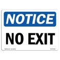 thumbnail image 1 of SignMission OS-NS-A-1014-L-14531 10 x 14 Po Panneau de Signalisation OSHA - Pas de Sortie, 1 of 1