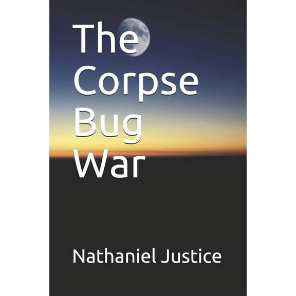 The Corpse Bug War (Paperback)