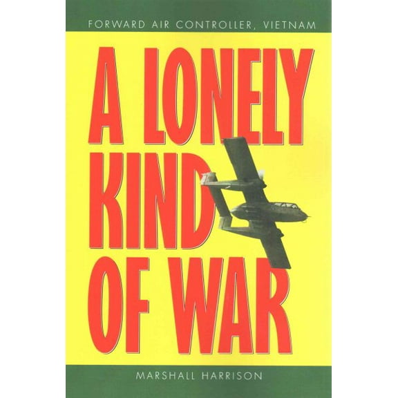 A Lonely Kind of War (Paperback)