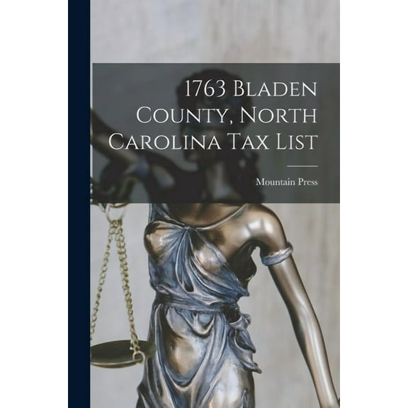 1763 Bladen County, North Carolina tax List (Paperback)