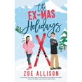 thumbnail image 1 of Pre-Owned The Ex-Mas Holidays (Paperback) 0593550072 9780593550076, 1 of 1