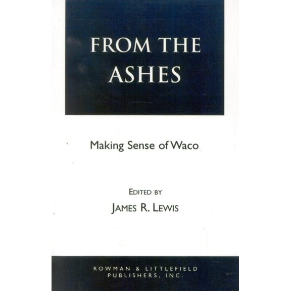 Pre-Owned From the Ashes : Making Sense of Waco (Paperback)