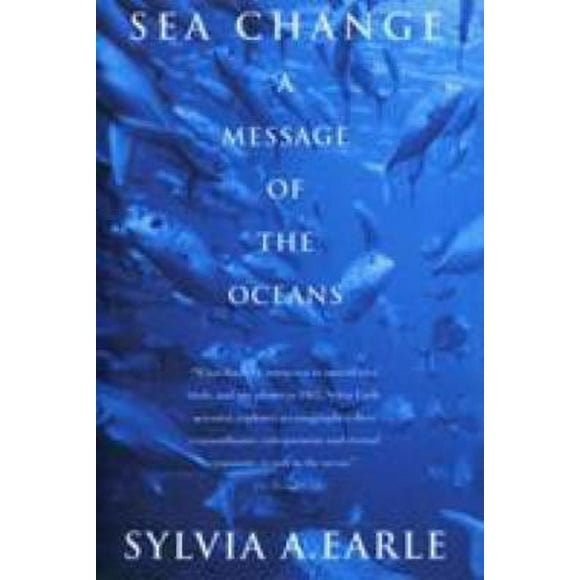 Pre-Owned Sea Change: A Message of the Oceans (Paperback) 0449910652 9780449910658