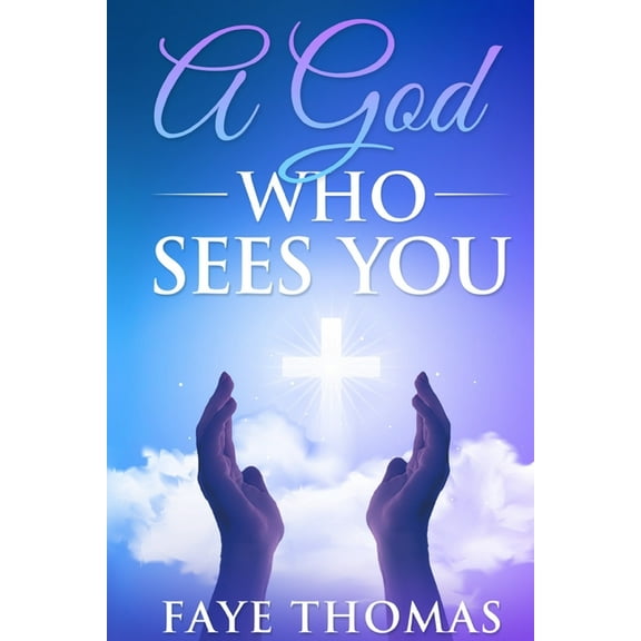A God Who Sees You, (Paperback)