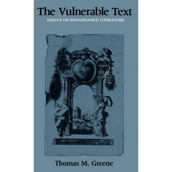 Vulnerable Text: Essays on Renaissance Literature, (Hardcover)