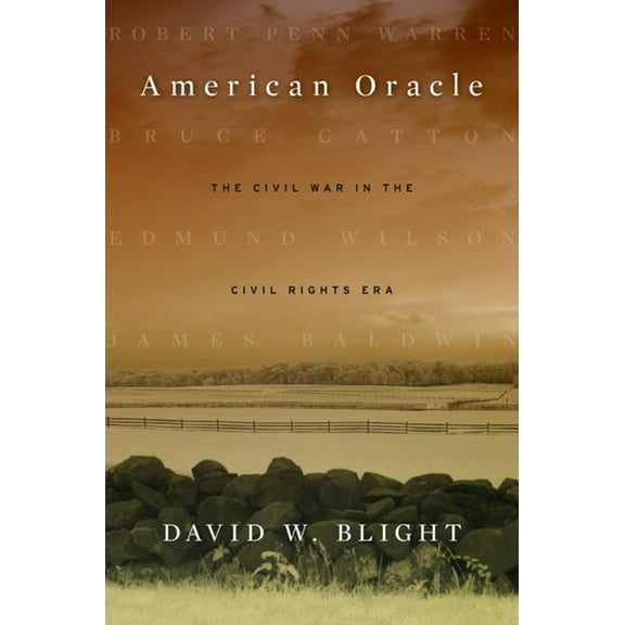 American Oracle: The Civil War in the Civil Rights Era (Paperback)