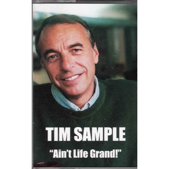 Tim Sample - "Ain't Life Grand!" - Comedy - Sample Studio Inc. (New Cassette)