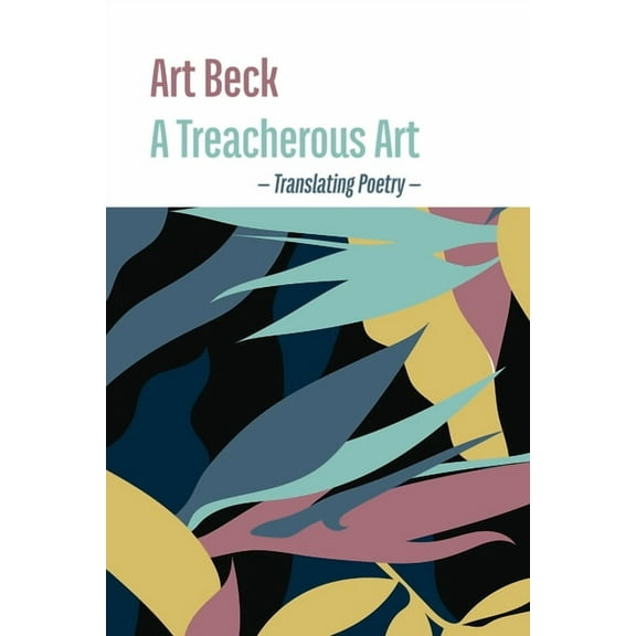 A Treacherous Art, (Paperback)