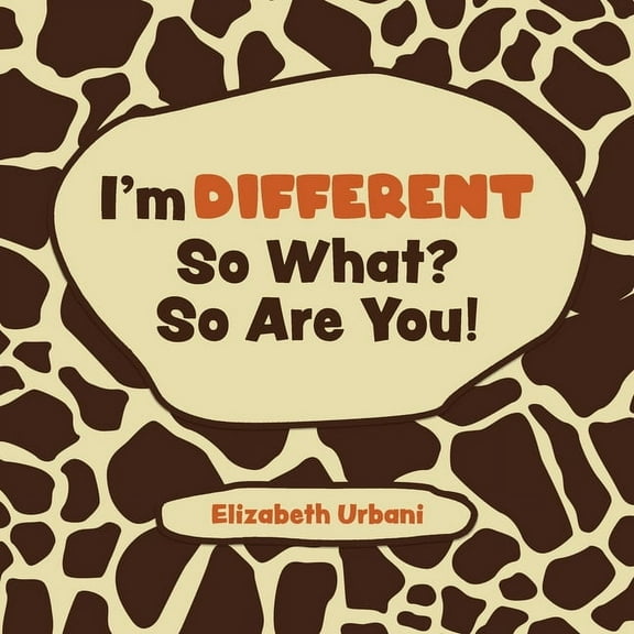 I'm Different - So What? So Are You!, (Paperback)