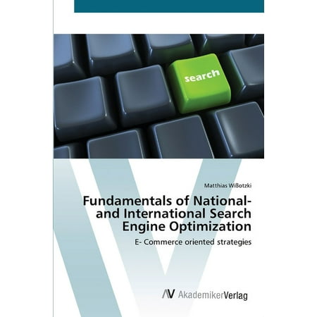 Fundamentals of National- and International Search Engine Optimization (Paperback)