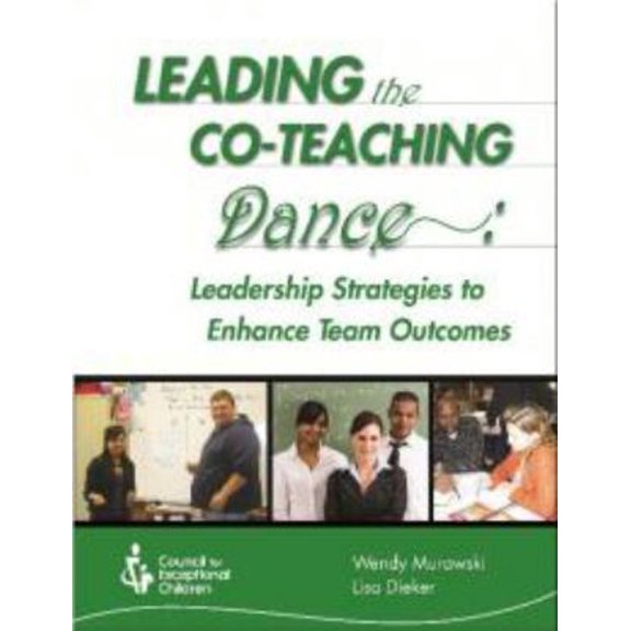 Pre-Owned Leading the Co-Teaching Dance: Leadership Strategies to Enhance Team Outcomes (Unknown) 0865864748 9780865864740