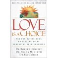 thumbnail image 1 of Love Is a Choice: The Definitive Book on Letting Go of Unhealthy Relationships, 1 of 1