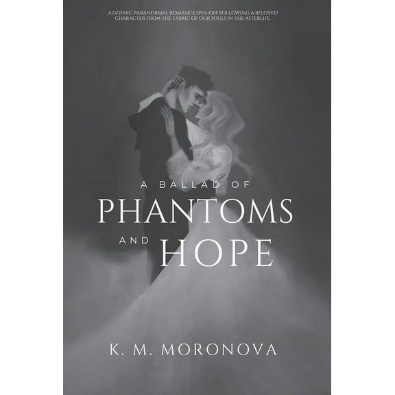 A Ballad of Phantoms and Hope, (Hardcover)