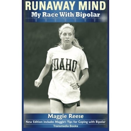 Pre-Owned Runaway Mind : : My Race with Bipolar - New Edition includes Maggie s Tips for Coping with Bipolar (Paperback)