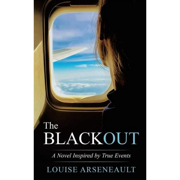 The Blackout: A Novel Inspired by True Events, (Paperback)