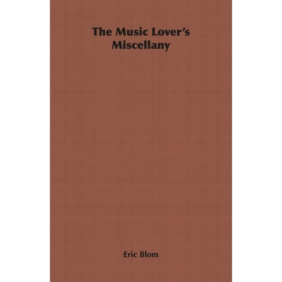 The Music Lover's Miscellany, (Paperback)