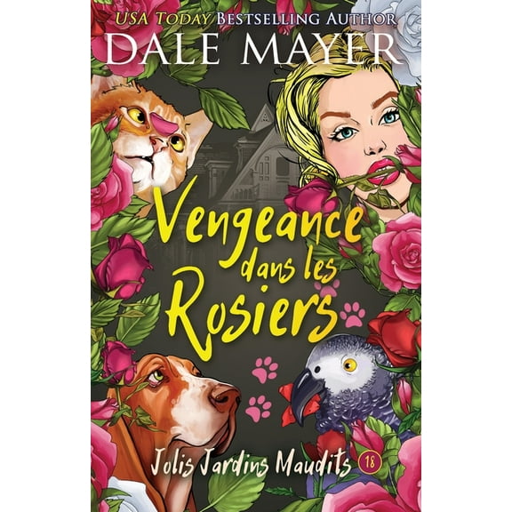 Jolis Jardins Maudits Vengeance dans les rosiers, Book 18, (Paperback)
