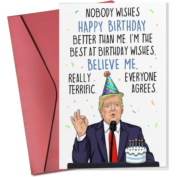 Funny Birthday Card for President Fans – "Nobody Wishes Happy Birthday Better Than Me!" – Blank Inside with Envelope – Perfect for Birthdays and Hilarious Celebrations