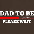 thumbnail image 3 of CafePress - Dad To Be Baby Loading T Shirt - Men's Classic Graphic Cotton T-Shirt, 3 of 4