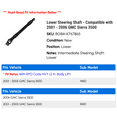thumbnail image 2 of Lower Steering Shaft - Compatible with 2001 - 2006 GMC Sierra 3500 2002 2003 2004 2005, 2 of 2