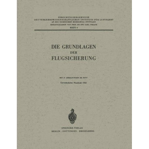 Forschungsergebnisse Des Verkehrswissens Die Grundlagen Der Flugsicherung, Book 6, (Paperback)