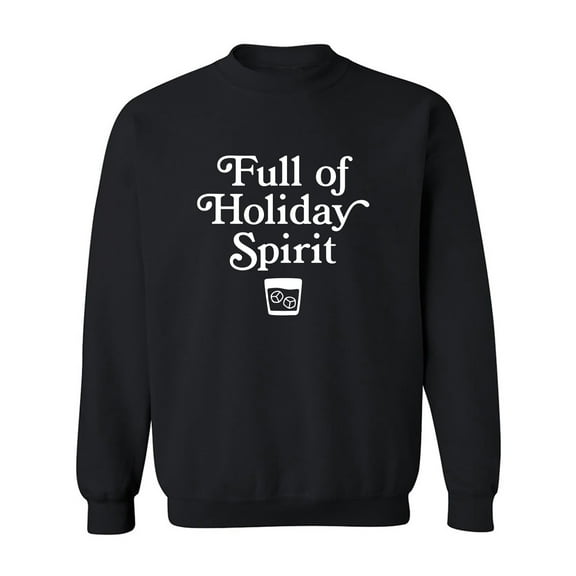 Full Of Holiday Spirit Crewneck Sweatshirt