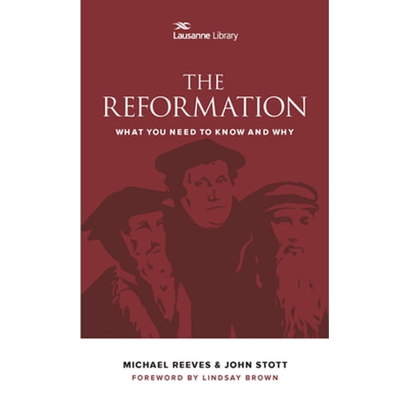 Pre-Owned The Reformation: What You Need to Know and Why (Paperback) 1683070275 9781683070276