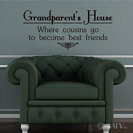 Grandparent's House Where Cousins Go To Become Best Friends Vinyl Lettering Wall Decal (12.5