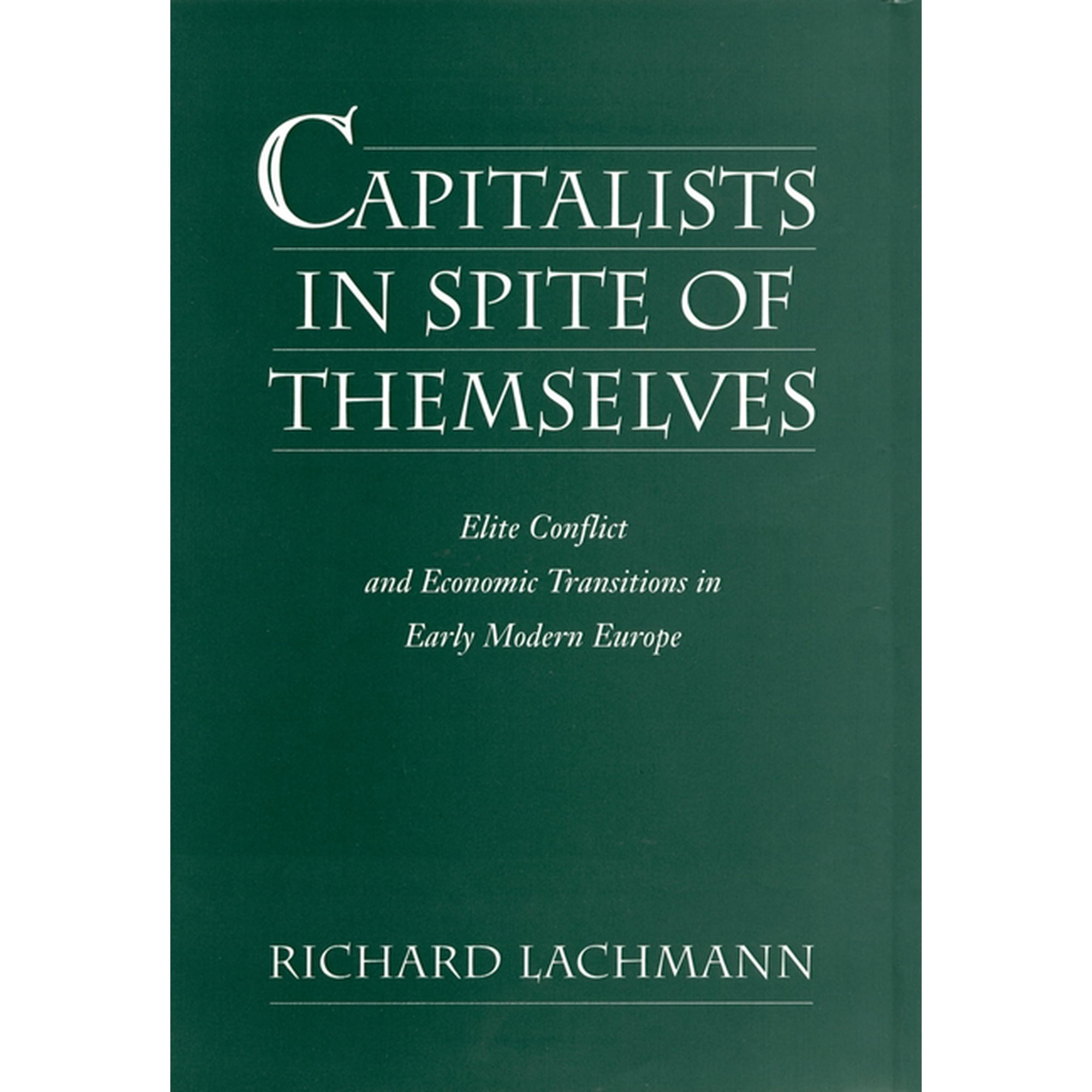 Capitalists in Spite of Themselves (Hardcover)