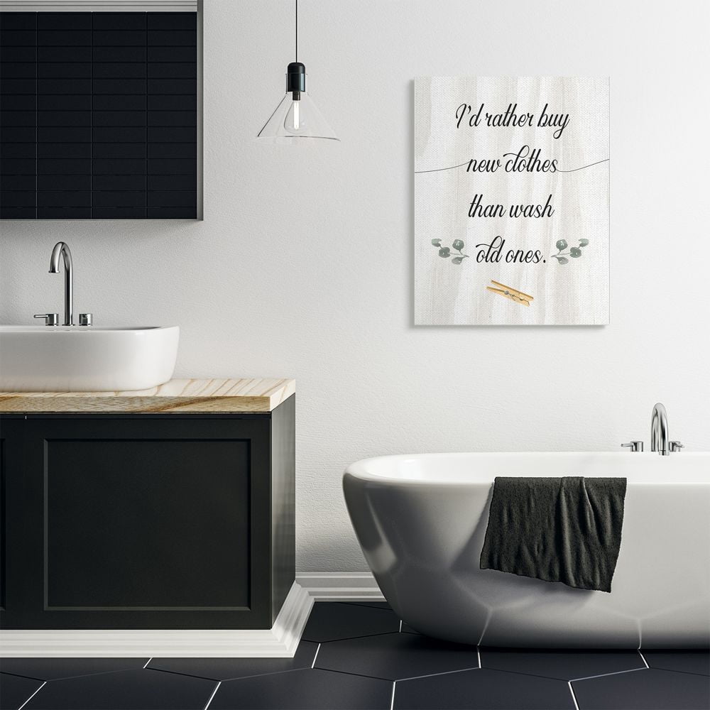 Stupell Industries Rather Buy Clothes than Wash Them Laundry Sign Designed by Daphne Polselli