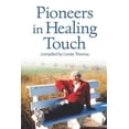 thumbnail image 1 of Pre-Owned Pioneers in Healing Touch (Paperback) 1729206093 9781729206096, 1 of 1