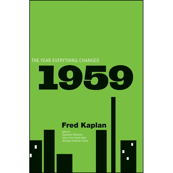 Pre-Owned 1959: The Year Everything Changed (Hardcover) 0470387815 9780470387818