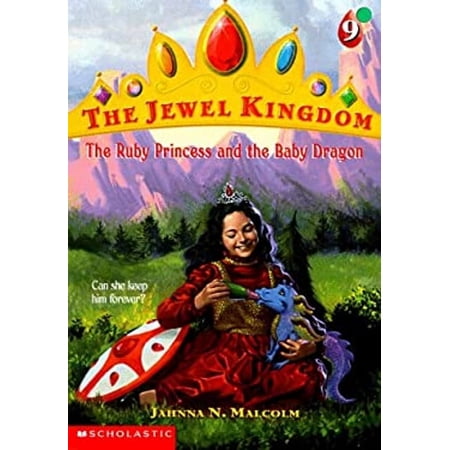 The Ruby Princess and the Baby Dragon (Jewel Kingdom #9 (Paperback) 0590978772 9780590978774