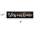 thumbnail image 4 of P. Graham Dunn Bless Our Home Script Design Distressed 6 x 1.5 Mini Pine Wood Tabletop Sign Plaque, 4 of 6