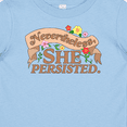 thumbnail image 4 of Inktastic Nevertheless, She Persisted Boys or Girls Baby T-Shirt, 4 of 5