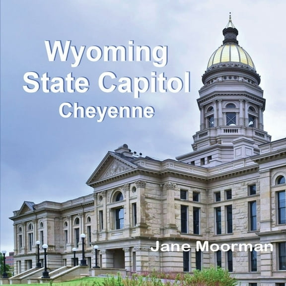 Wyoming State Capitol, (Paperback)
